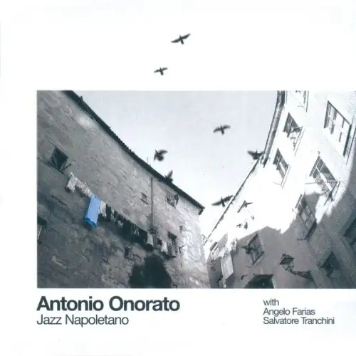 Antonio Onorato / Jazz Napoletano 2004