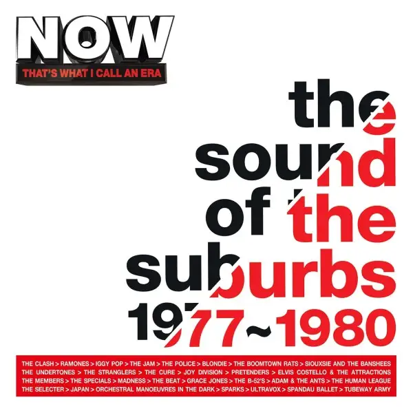 Now That's What I Call an Era: The Sound of The Suburbs 1977~1980 - 2025