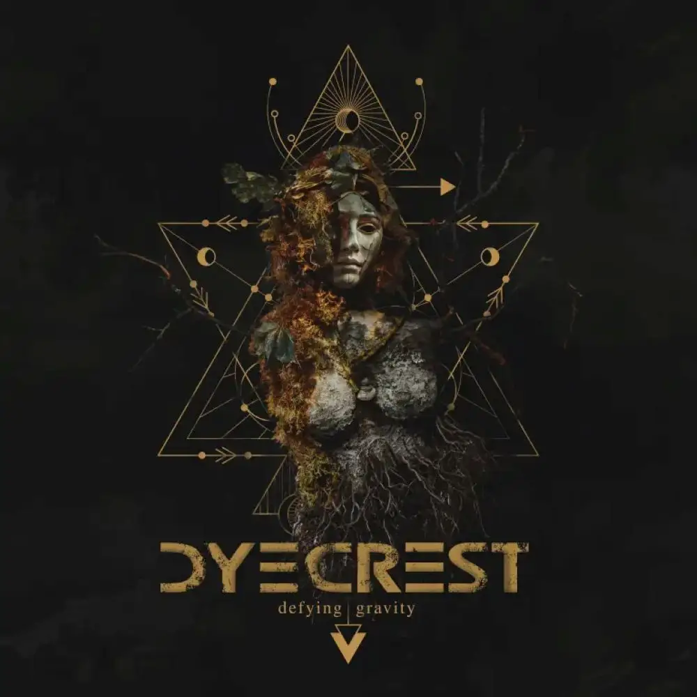 Dyecrest - Defying Gravity