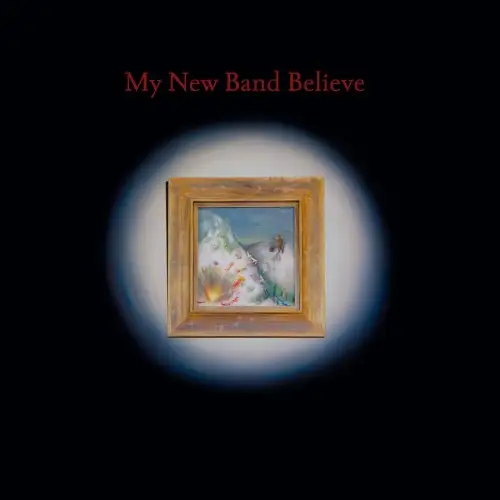 My New Band Believe – My New Band Believe 2026