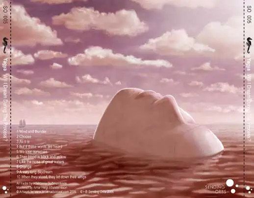 Yagya - Will I Dream During The Process? 2006