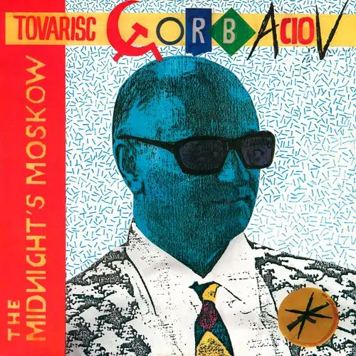 The Midnight's Moskow - Tovarisc Gorbaciov (12'' Single) 1987
