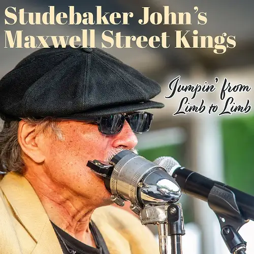 Studebaker John's Maxwell Street Kings / Jumpin' From Limb To Limb 2026