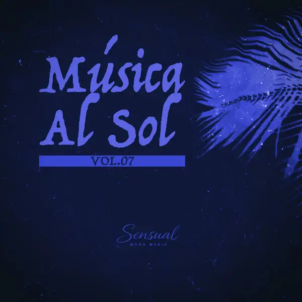 Música al Sol, Vol.07 2026