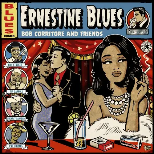 Bob Corritore / Bob Corritore & Friends Ernestine Blues