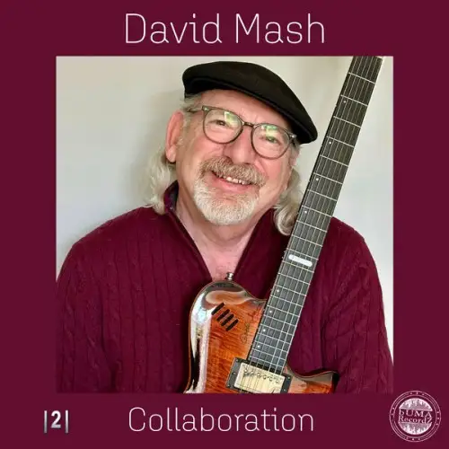David Mash / Collaboration 2026