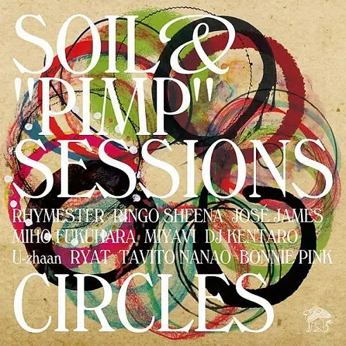 Soil & ''Pimp'' Sessions - Circles 2013