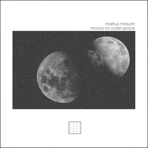 Markus Masuhr - Moons On Outer Space 2021