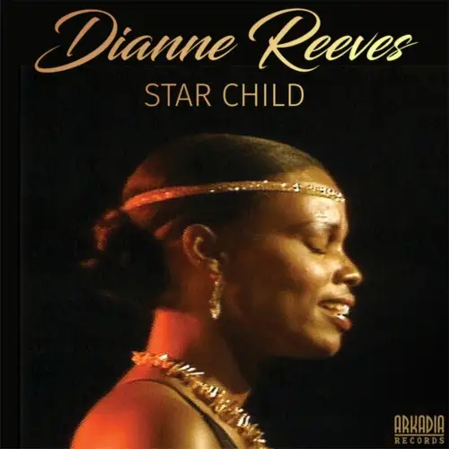 Dianne Reeves / Star Child 2026