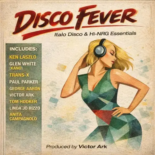 Disco Fever Italo Disco & Hi-NRG Essentials Vol. 1 2026
