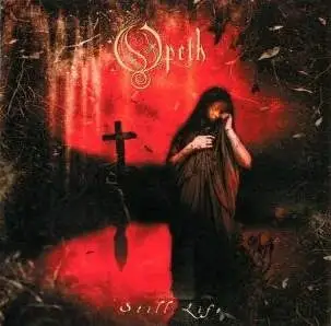 Opeth - Still Life - 2008