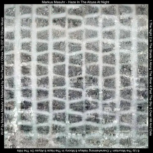 Markus Masuhr - Haze In The Abyss At Night 2021