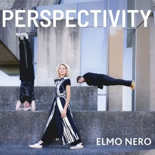 Elmo Nero, Christoph Helm, Gina Schwarz / Perspectivity
