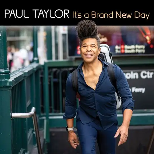 Paul Taylor - It's a Brand New Day 2025