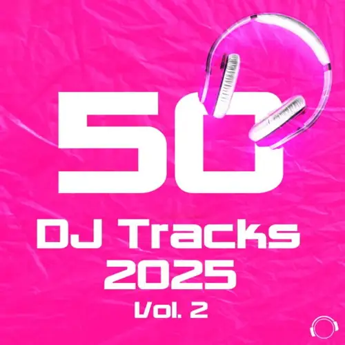 50 DJ Tracks 2025, Vol 2