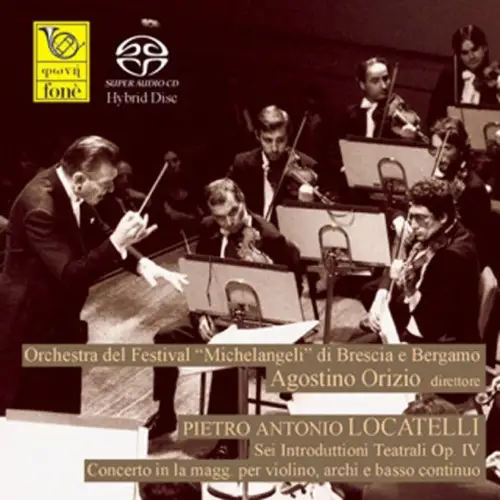 Locatelli - Sei Introduttioni Teatrali Op.IV, Concerto in la maggiore (Orchestra del Festival Michelangeli di Brescia e Bergamo, Agostino Orizio) - 1989/2021