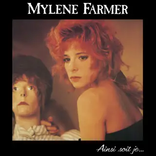 Mylene Farmer / Ainsi soit je... 1988