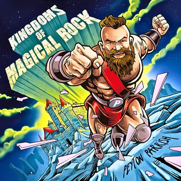 Peyton Parrish - Kingdoms of Magical Rock