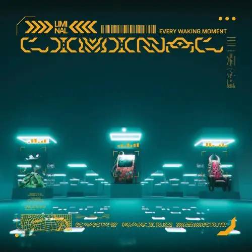 Every Waking Moment - Liminal 2026