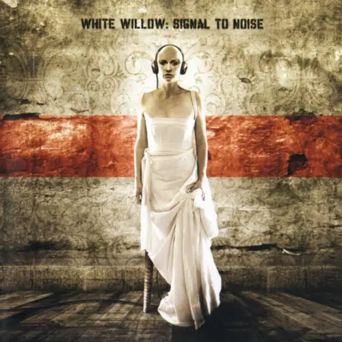White Willow / Signal to Noise