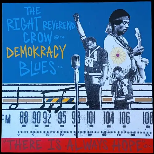 The Right Reverend Crow / Demokracy Blues 2026