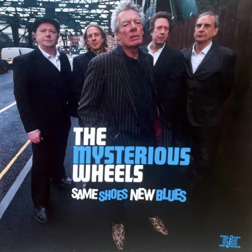 The Mysterious Wheels / Same Shoes New Blues