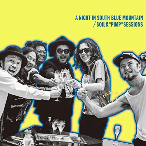 Soil & Pimp Sessions / A Night in South Blue Mountain 2015