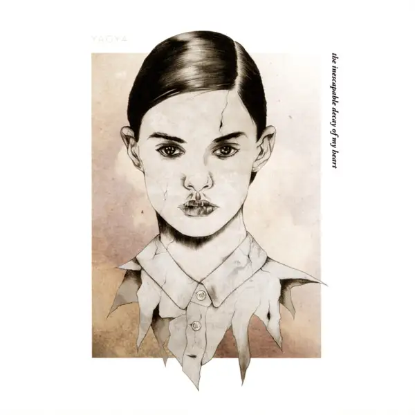 Yagya – The Inescapable Decay of My Heart 2012