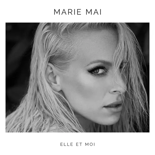 Marie-Mai - Elle et moi - 2018