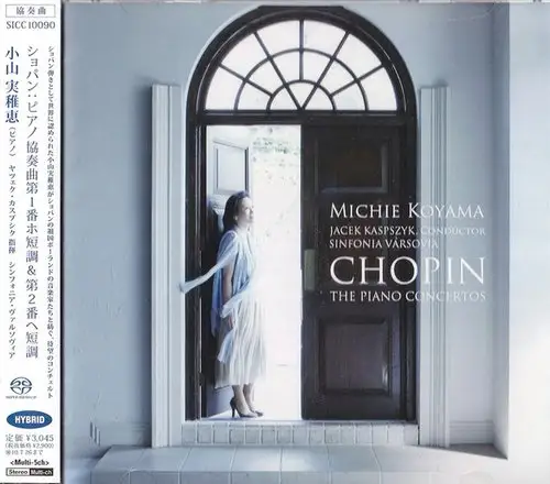 Chopin - The Piano Concertos Nos. 1 & 2 (Michie Koyama, Jacek Kaspszyk, Sinfonia Varsovia) 2010