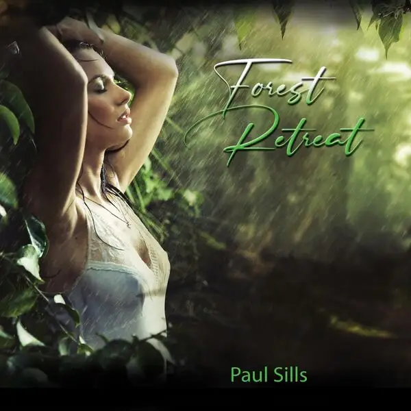 Paul Sills / Forest Retreat
