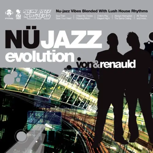 Jules Renauld & Von Mondo / Nü Jazz Evolution