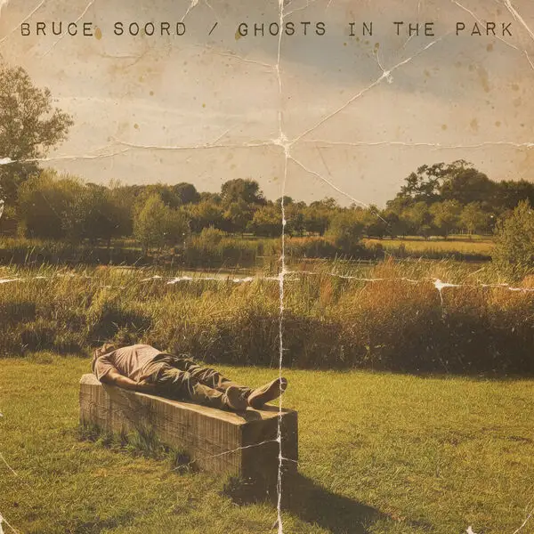 Bruce Soord / Ghosts In The Park