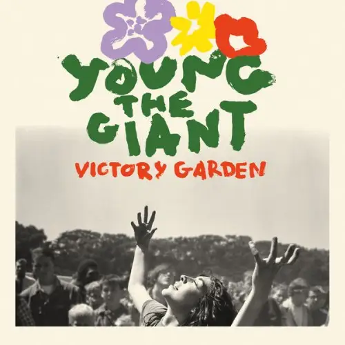 Young the Giant / Victory Garden
