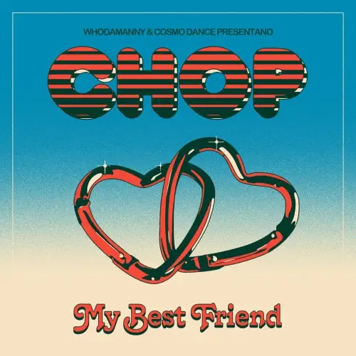 CH.OP. (Channel Operators) / My Best Friend (Single)