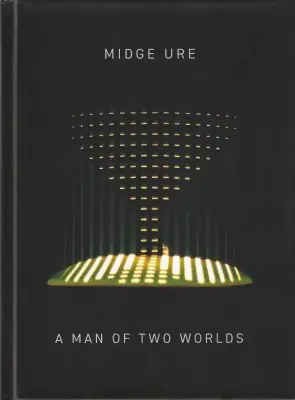 Midge Ure / A Man Of Two Worlds (2CD) [2026]