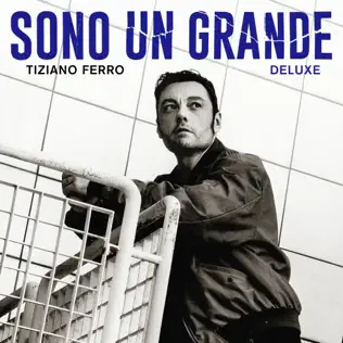 Tiziano Ferro - Sono Un Grande (Deluxe) (2026)