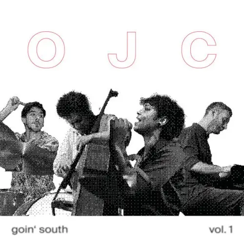 O J C / goin' south vol. 1