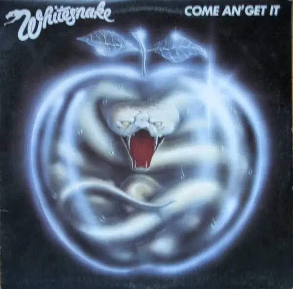 Whitesnake - Come An' Get It - 1981
