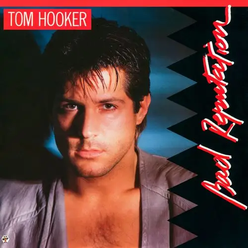 Tom Hooker - Bad Reputation 1988