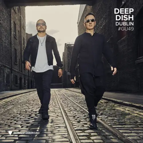 Global Underground #49 Deep Dish - Dublin