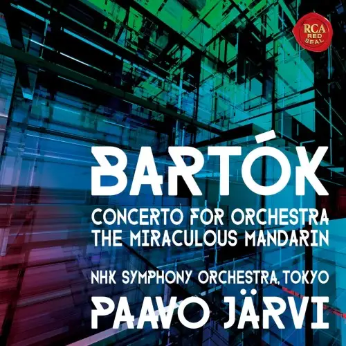 Bartók - Concerto for Orchestra, The Miraculous Mandarin Suite (NHK Symphony Orchestra, Paavo Järvi) - 2021/2023