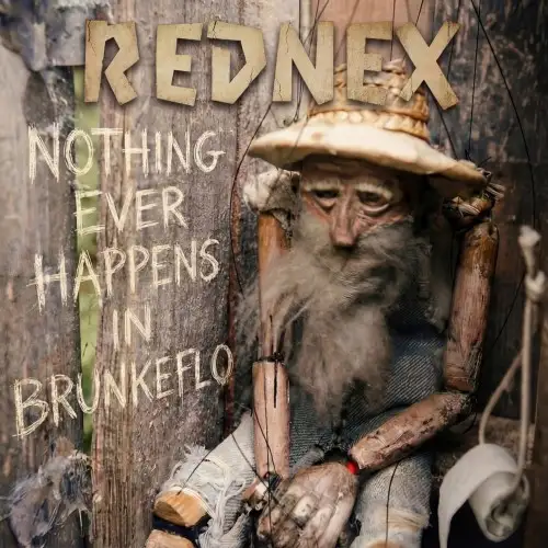 Rednex / Nothing Ever Happens In Brunkeflo (Single)