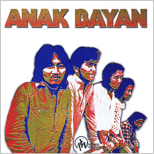 Anak Bayan - 1977 - Anak Bayan (2016 A&W, AWL-1008)