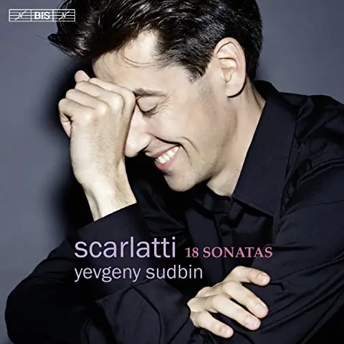 Scarlatti - 18 Sonatas - Yevgeny Sudbin - 2016
