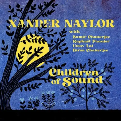 Xander Naylor / Children of Sound