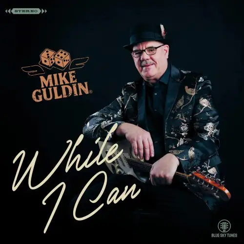 Mike Guldin / While I Can 2026