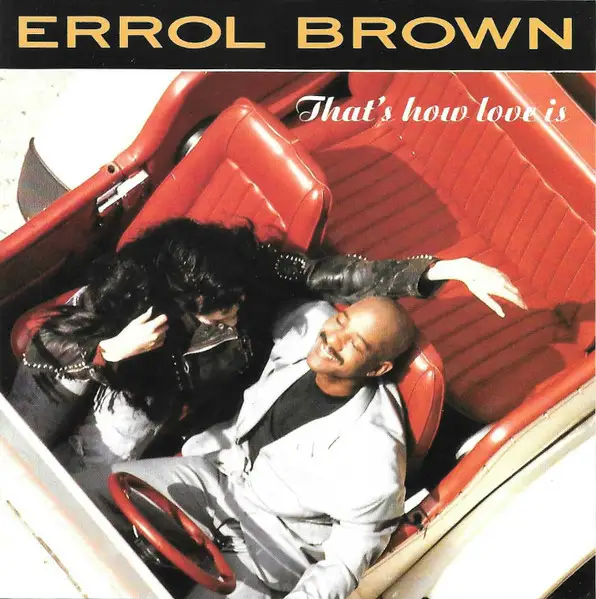 Errol Brown / That's How Love Is