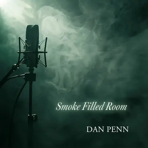 Dan Penn / Smoke Filled Room