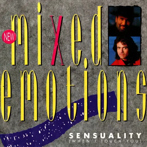 New Mixed Emotions - Sensuality (When I Touch You) 1991
